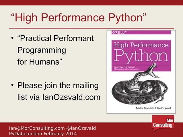 The High Performance Python Landscape by Ian Ozsvald | PPT | Free Download