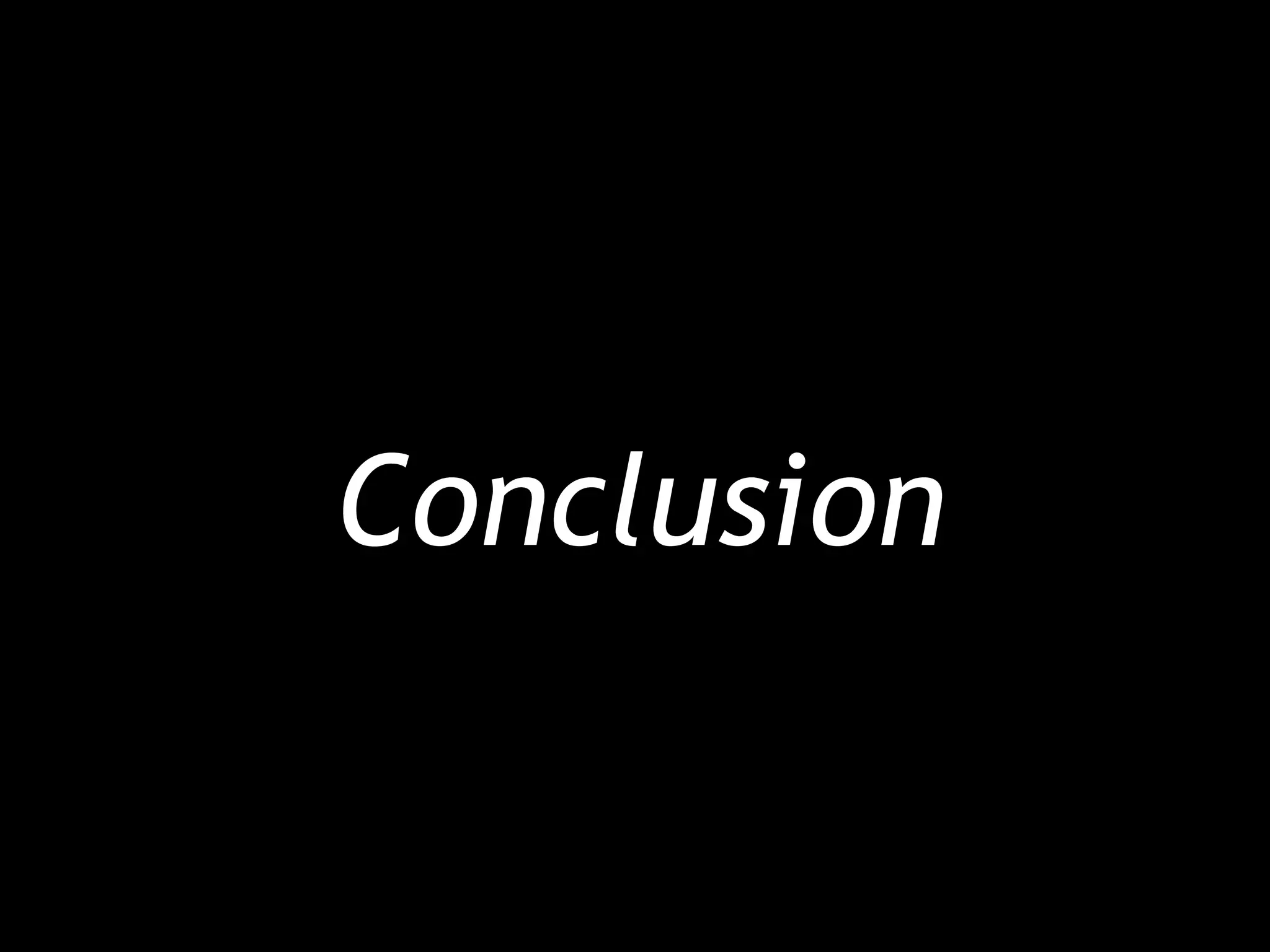 Conclusion 