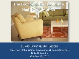 Lukas Brun & Bill Lester
Center on Globalization, Governance & Competitiveness
Duke University
October 19, 2012
 