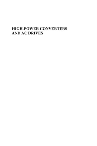HIGH-POWER CONVERTERS
AND AC DRIVES
 