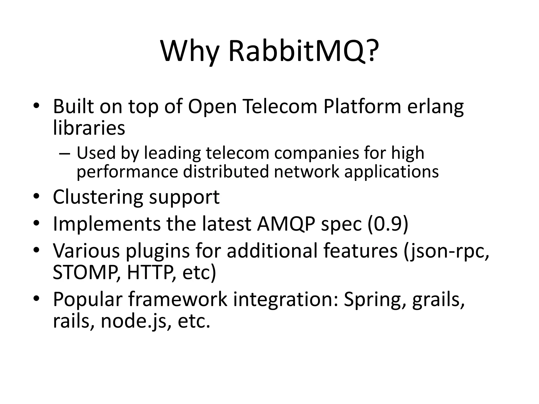 Check out http://www.amqp.org if you want to learn more.