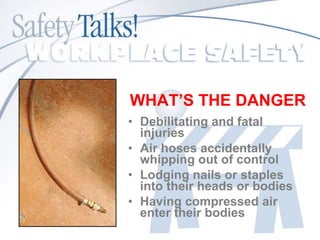 Air Compressor Injuries High pressure danger with compressed air | PPTX