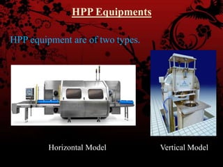 High Pressure Processing (HPP) | PPTX