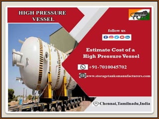 High Pressure Vessel Chennai,Tamilnadu,Coimbatore,Madurai,Pondi,Trichy,Telangana,Visakhapatnam,Salem,Karnataka,Nellore,Tadasricity,Renigunta,Andhra, India.pptx