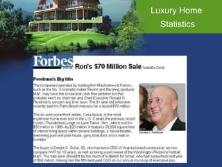 Luxury Home  Statistics 
