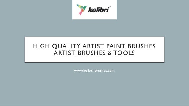 Featured image of post High Quality Artist Paint Brushes : Oils, inks, watercolors, even pencils and ink.