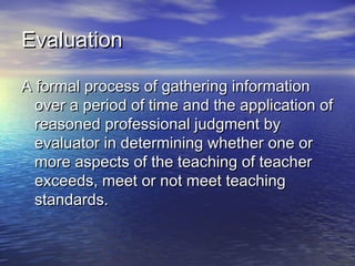 High quality of supervision and evaluation | PPT
