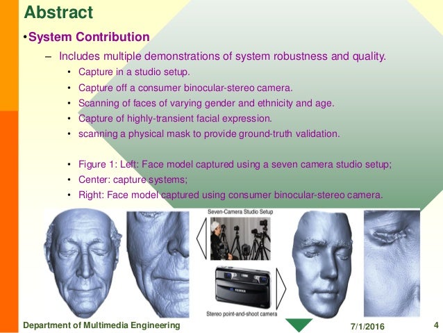 High Quality Single Shot Capture Of Facial Geometry