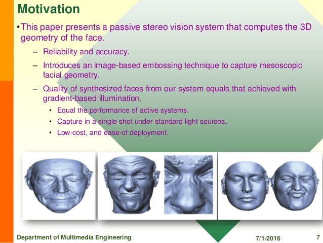 High Quality Single Shot Capture Of Facial Geometry