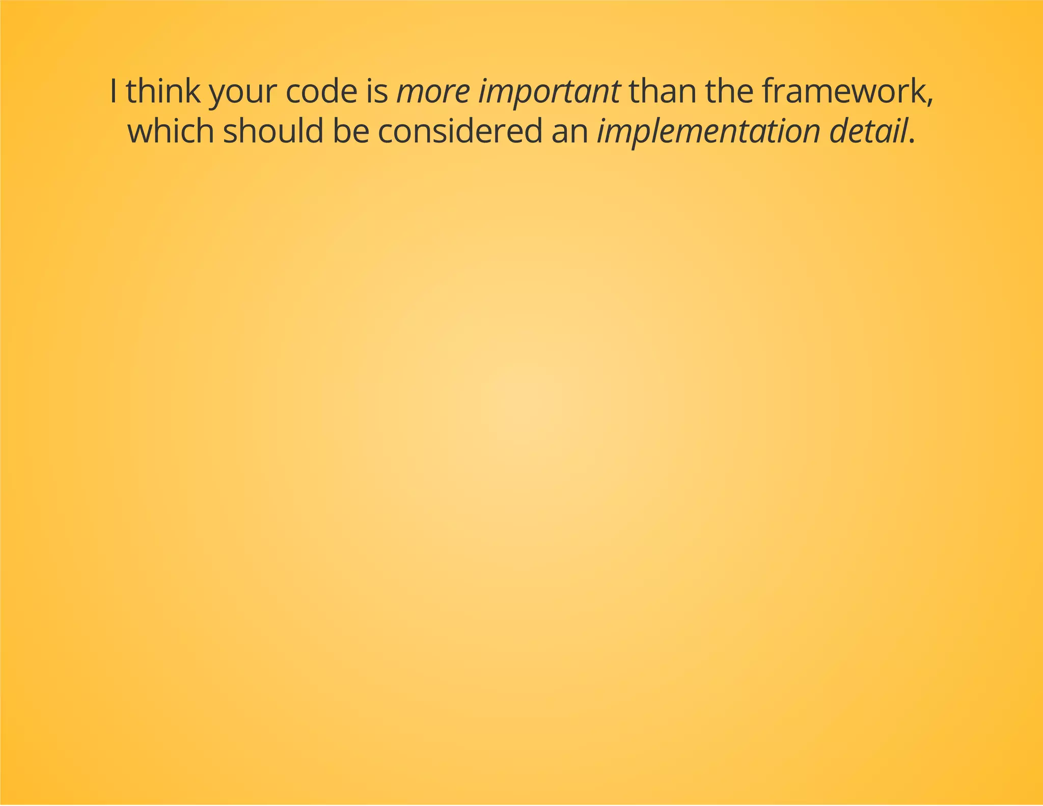 First-class citizens
Documentation » The Quick Tour » The Architecture
 