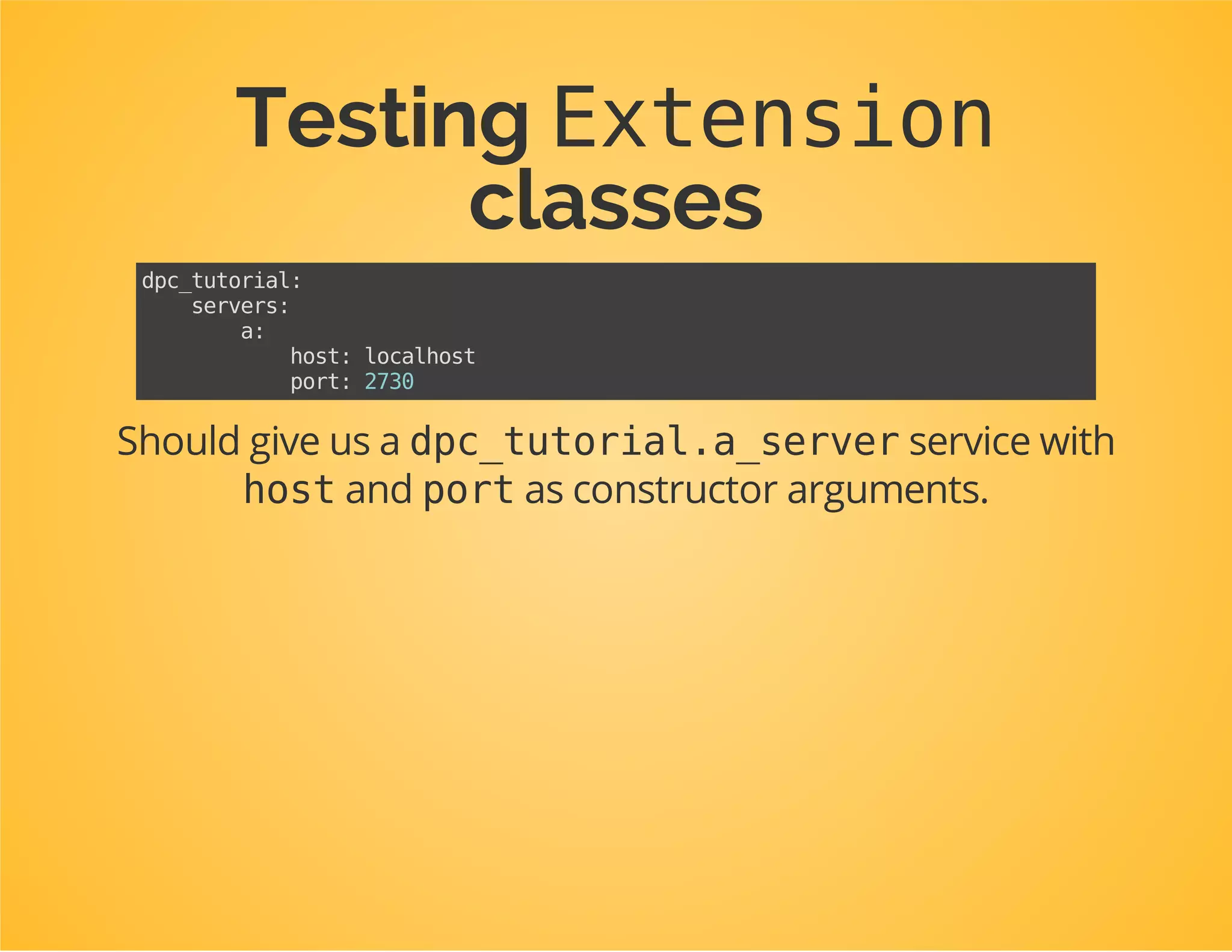 Advantages of TDD for
Configurationclasses
We gradually approach our goal.
We immediately get feedback on what's wrong.
We can test different configuration values without
changing config.ymlmanually.
We can make sure the user gets very specific error
messages about wrong configuration values.
Learn more about all the options by reading the
.
offical
documentation of the Config component
 
