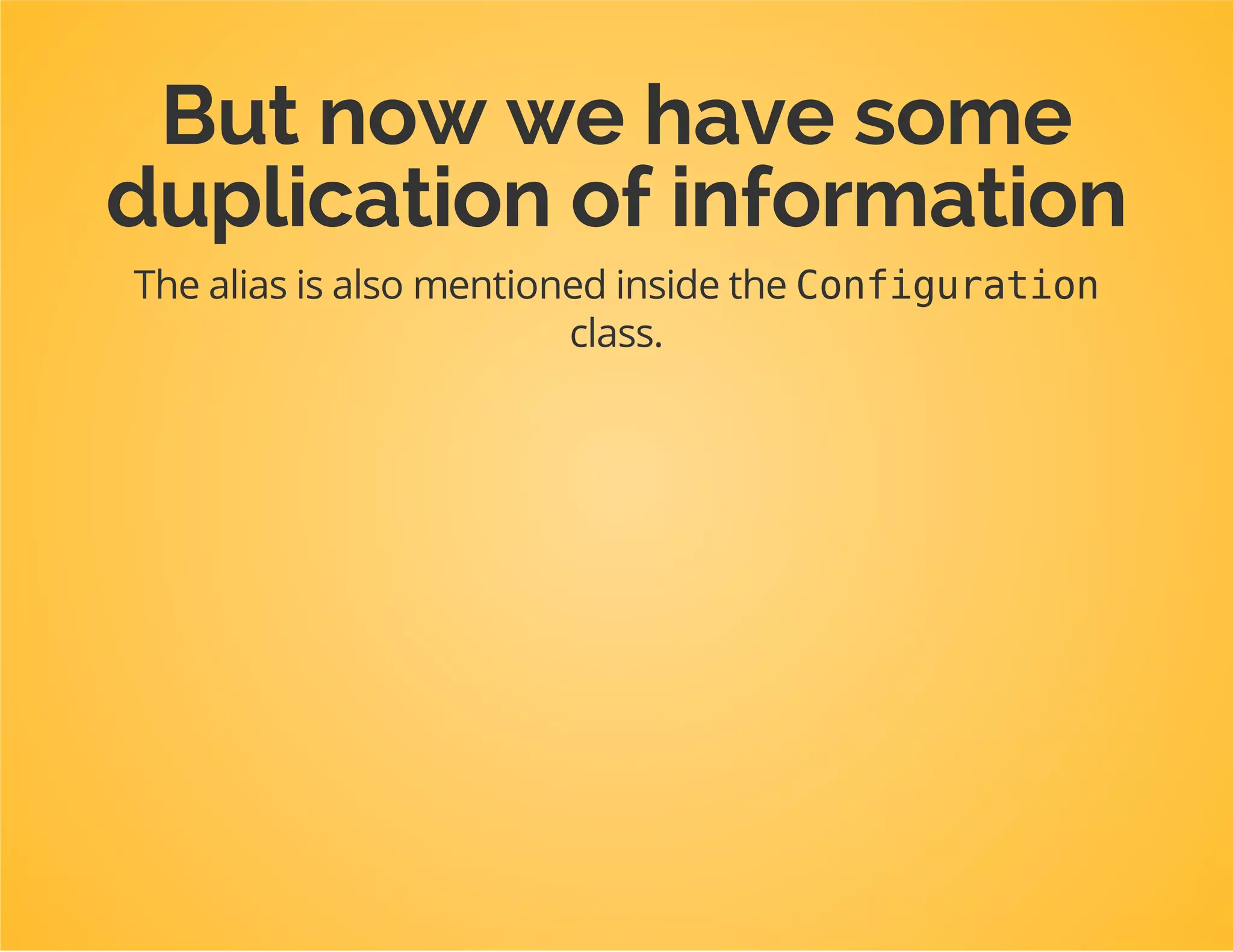 classDpcTutorialExtensionextendsExtension
{
publicfunctiongetAlias()
{
return'dpc_tutorial';
}
}
 