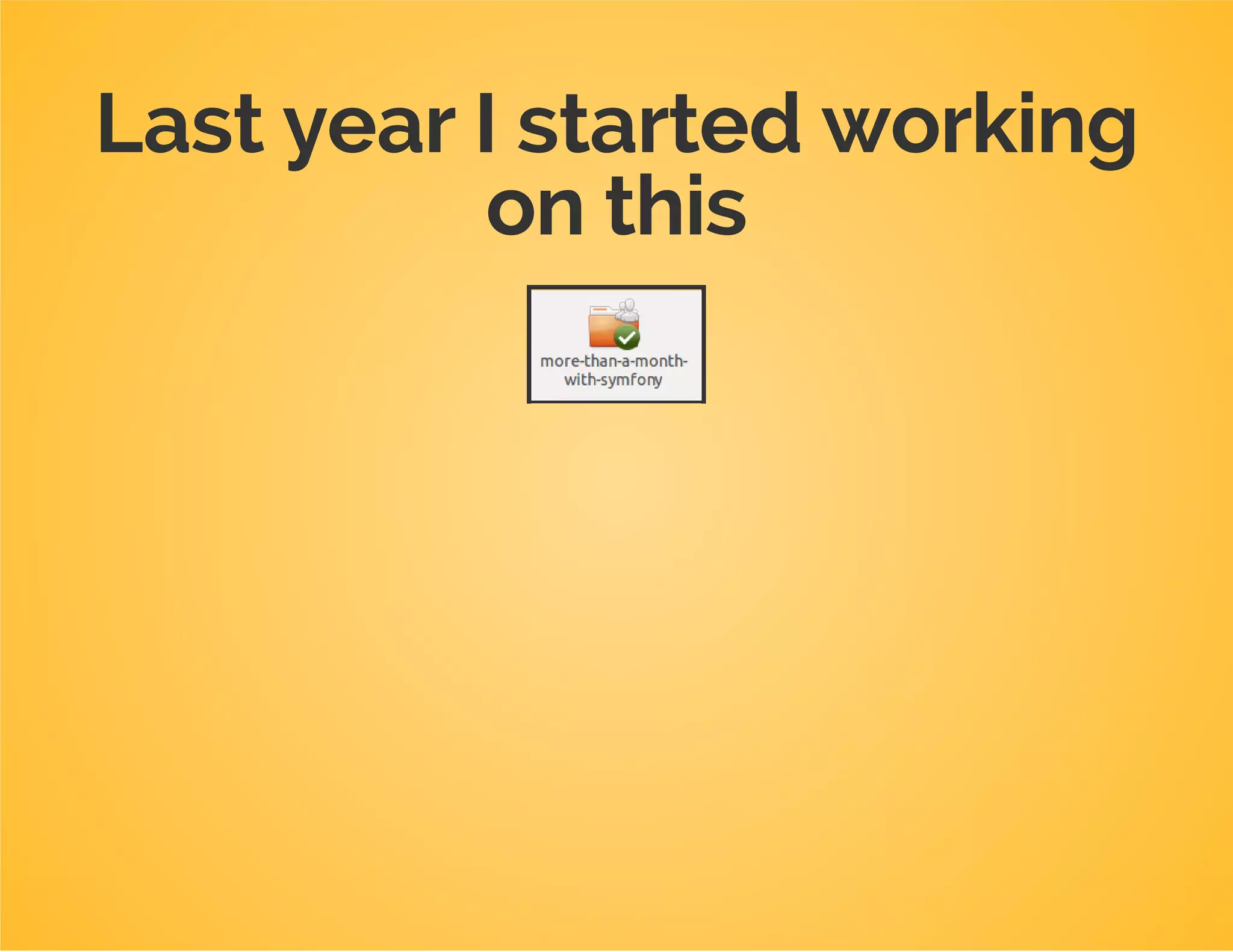 The old view on bundles is
not sufficient anymore
People are reimplementing things because existing
solutions are too tightly coupled to a framework (or even a
specific version).
Why is it necessary to do all these things again for Symfony,
Laravel, Zend, CodeIgniter, CakePHP, etc.?
 