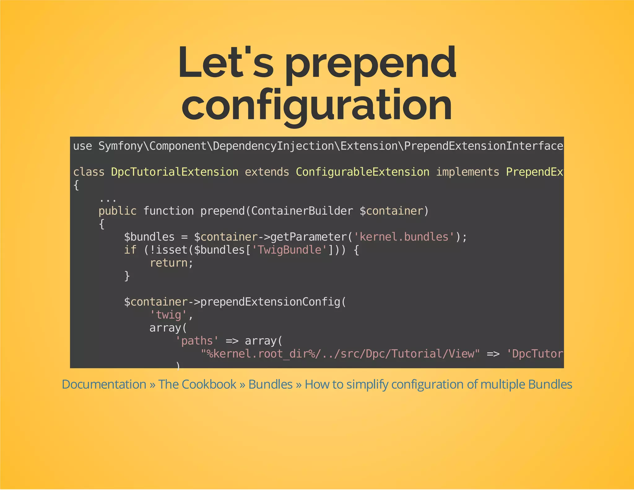 Well...
We don't want to ask users to modify their config.yml!
 