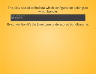 abstractclassExtensionimplementsExtensionInterface,ConfigurationExtensionInterface
{
publicfunctiongetAlias()
{
$className=get_class($this);
if(substr($className,-9)!='Extension'){
thrownewBadMethodCallException(
'Thisextensiondoesnotfollowthenamingconvention;'
.'youmustoverwritethegetAlias()method.'
);
}
$classBaseName=substr(strrchr($className,''),1,-9);
returnContainer::underscore($classBaseName);
}
}
 
