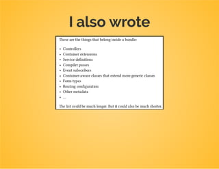 So: a bundle is mainly configuration to make these resources
available, the rest is elsewhere in a library.
 