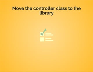 Does all of this really need
to be inside the bundle?
 