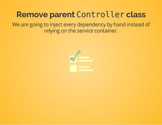Move the controller class to the
library
 