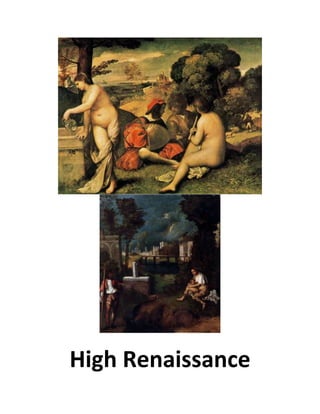 High Renaissance
 