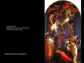 Mannerist Painting
Highly subjective, arbitrary light
Unusual color
Dramatic composition – often with
vacant centers
Writhing/twisting/elongated bodies:
Figura Serpentinata
Less emphasis on balance,
symmetry, and rational
composition (values of High
Renaissance)
31
 