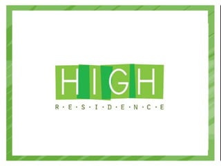 High Residence