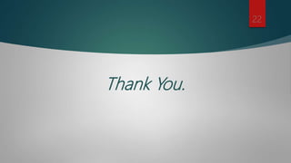 Thank You.
22
 