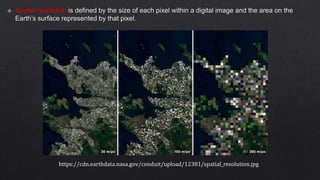 Spatial Resolution Example Satellite HIGH RESOLUTION SATELLITE SYSTEM | PPTX