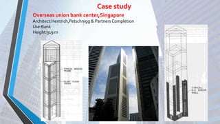 Case study
Overseas union bank center,Singapore
Architect:Hentrich,Petschnigg & Partners Completion
Use:Bank
Height:319 m
 