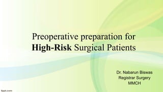 Preoperative preparation of high risk patients.pptx
