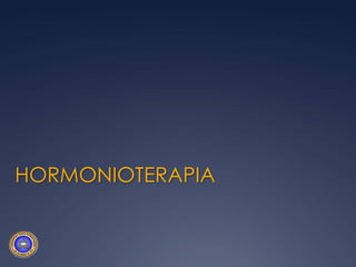 HORMONIOTERAPIA