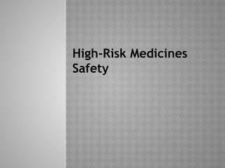 High Risk Medications for hospitals.pptx