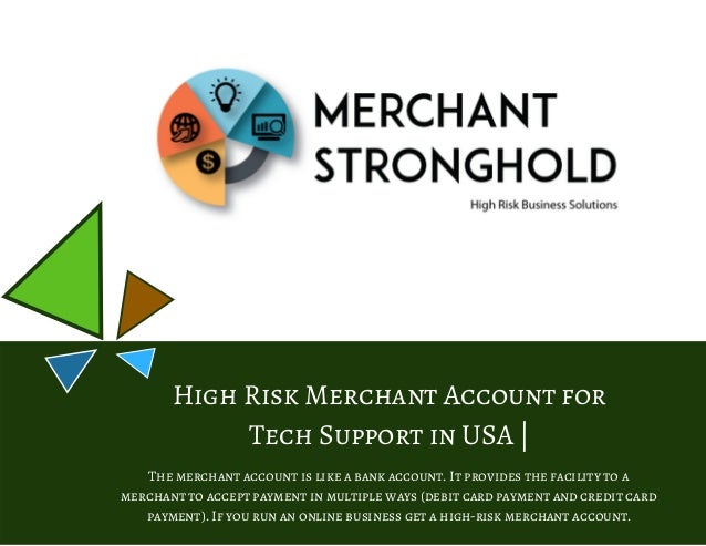 High Risk Merchant Account For Tech Support In Usa