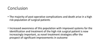 Management of high risk surgical patient | PPTX