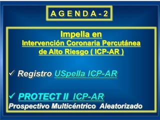 UPDATE OF HIGH RISK PCI . . . IMPELLA vs IABP : INCLUDES  THE SHOCK II TRIAL