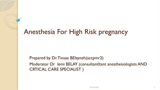 High Risk Parturient Comprehensive Anesthesia Management for High-Risk Pregnancies | PPTX