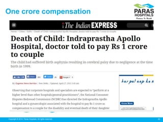 32Copyright © 2014 Paras Hospitals. All rights reserved.
One crore compensation
 