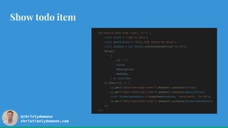 @chrislydemann
christianlydemann.com
Show todo item
it('should show todo item', () => {
const title = 'Item to show';
const description = 'This item should be shown';
const dueDate = new Date().toLocaleDateString('en-US');
setup([
{
id: '1',
title,
description,
dueDate,
} as TodoItem,
]).then(({}) => {
cy.get('[data-test=todo-item]').shadow().contains(title);
cy.get('[data-test=todo-item]').shadow().contains(description);
const formattedDueDate = formatDate(dueDate, 'shortDate', 'en-US');
cy.get('[data-test=todo-item]').shadow().contains(formattedDueDate);
});
});
 