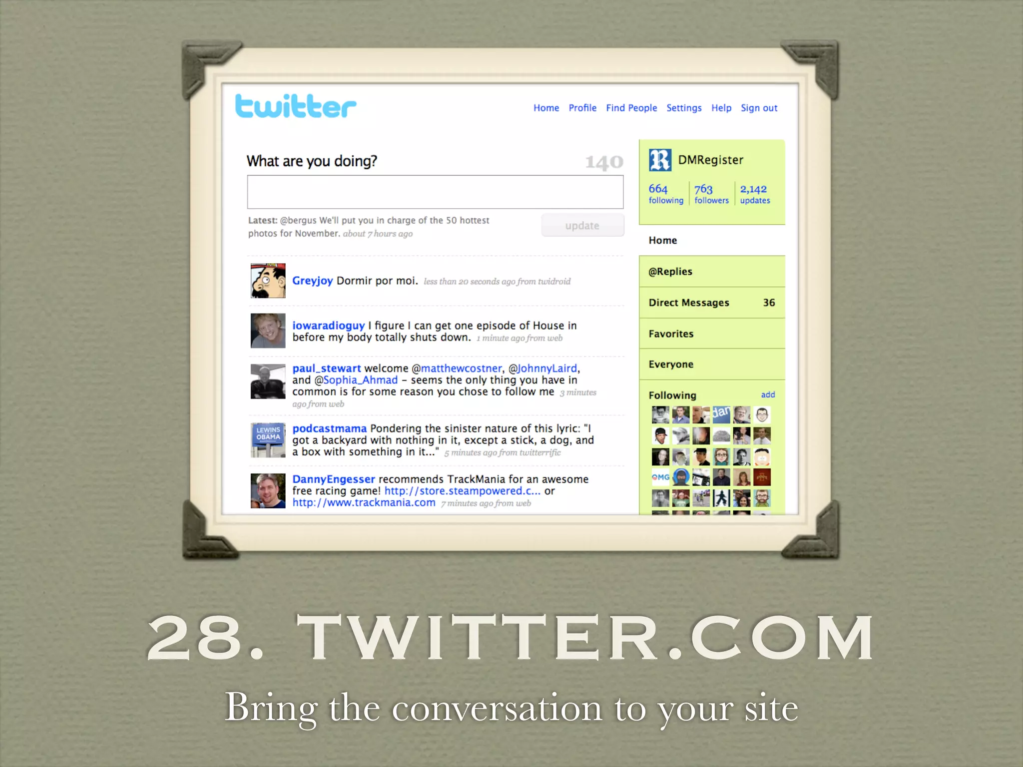 28. TWITTER.COM
 Bring the conversation to your site
 