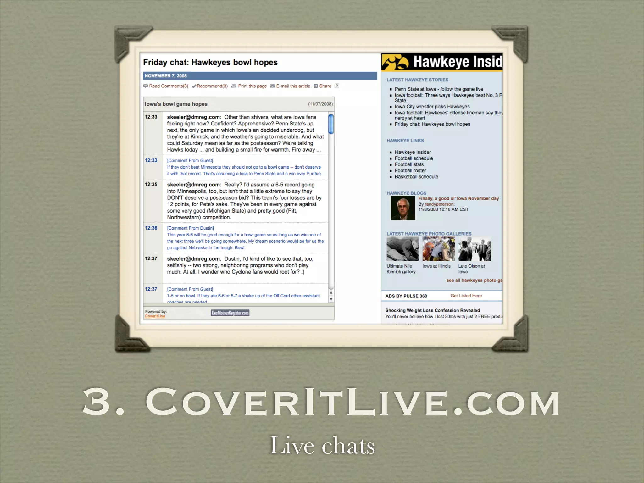 3. CoverItLive.com
       Live chats
 