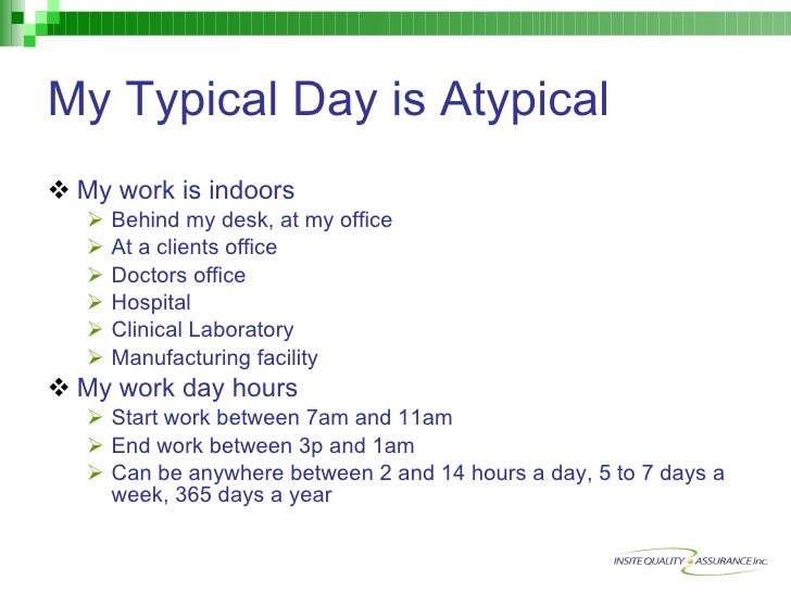 a typical day at work