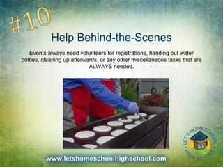 Help Behind-the-Scenes
Events always need volunteers for registrations, handing out water
bottles, cleaning up afterwards, or any other miscellaneous tasks that are
ALWAYS needed.
 