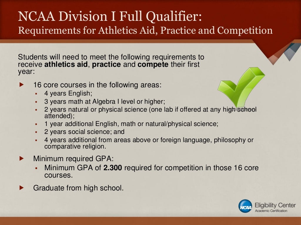 2016 NCAA Division I InitialEligibility Academic Requirements