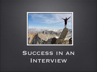Success in an Interview 