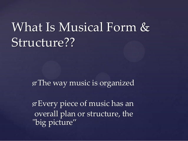 high school presentation forms of music form and structure in music