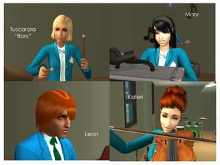 Tuscarora
“Rory”
Mary
Leon
Kateri
 