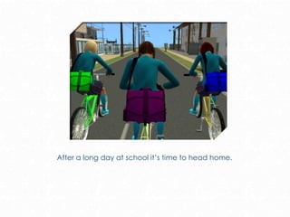 After a long day at school it’s time to head home.
 