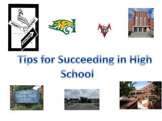 Tips for Succeeding in High School 