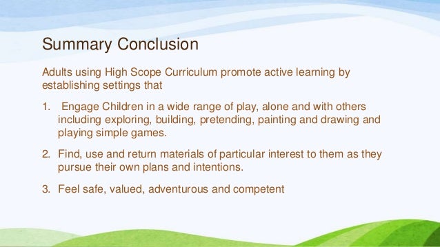 High scope the learning environment