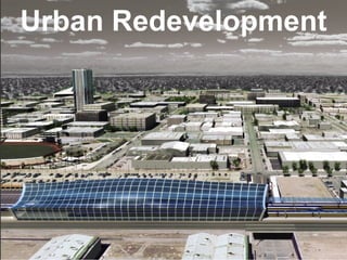 Urban Redevelopment 