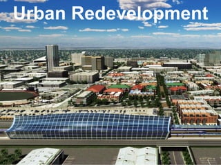 Urban Redevelopment 